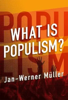 Müller / Muller |  What Is Populism? | eBook | Sack Fachmedien