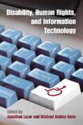Lazar / Stein |  Disability, Human Rights, and Information Technology | eBook | Sack Fachmedien