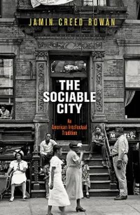 Rowan |  The Sociable City | eBook | Sack Fachmedien