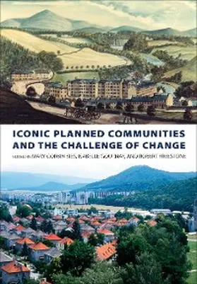 Sies / Gournay / Freestone |  Iconic Planned Communities and the Challenge of Change | eBook | Sack Fachmedien