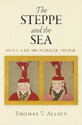 Allsen |  The Steppe and the Sea | eBook | Sack Fachmedien