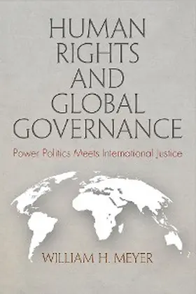 Meyer |  Human Rights and Global Governance | eBook | Sack Fachmedien