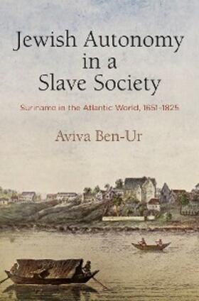 Ben-Ur |  Jewish Autonomy in a Slave Society | eBook | Sack Fachmedien