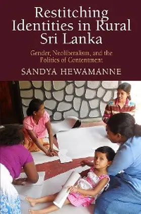 Hewamanne |  Restitching Identities in Rural Sri Lanka | eBook | Sack Fachmedien