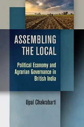 Chakrabarti |  Assembling the Local | eBook | Sack Fachmedien