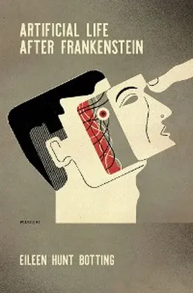 Hunt |  Artificial Life After Frankenstein | eBook | Sack Fachmedien