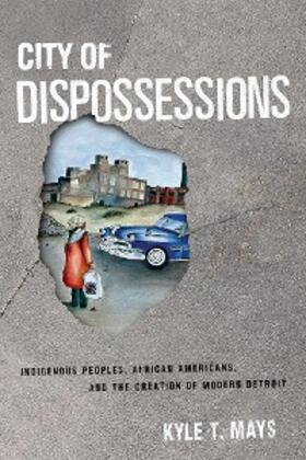 Mays |  City of Dispossessions | eBook | Sack Fachmedien