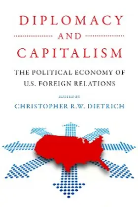 Dietrich |  Diplomacy and Capitalism | eBook | Sack Fachmedien