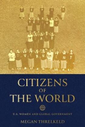 Threlkeld |  Citizens of the World | eBook | Sack Fachmedien
