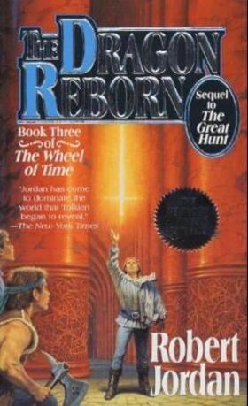 Jordan |  The Dragon Reborn: Book Three of 'the Wheel of Time' | Buch |  Sack Fachmedien