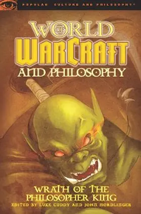 Cuddy / Nordlinger |  World of Warcraft and Philosophy | eBook | Sack Fachmedien