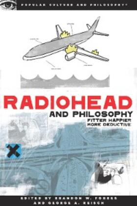 Forbes / Reisch |  Radiohead and Philosophy | eBook | Sack Fachmedien
