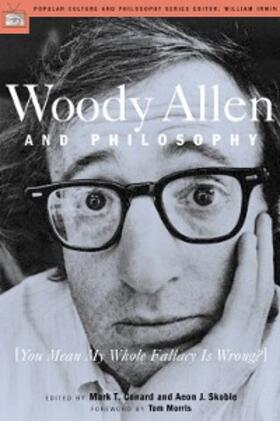Conard / Skoble / Irwin | Woody Allen and Philosophy | E-Book | sack.de