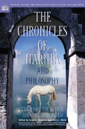 Bassham / Walls / Irwin |  The Chronicles of Narnia and Philosophy | eBook | Sack Fachmedien
