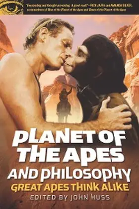 Huss |  Planet of the Apes and Philosophy | eBook | Sack Fachmedien