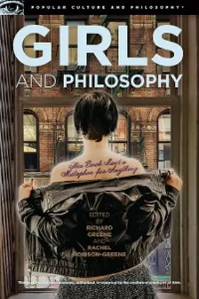 Greene / Robison-Greene |  Girls and Philosophy | eBook | Sack Fachmedien