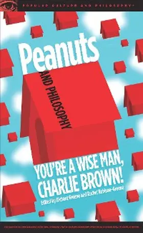 Greene / Robison-Greene |  Peanuts and Philosophy | eBook | Sack Fachmedien