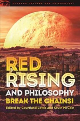 Lewis / McCain |  Red Rising and Philosophy | eBook | Sack Fachmedien