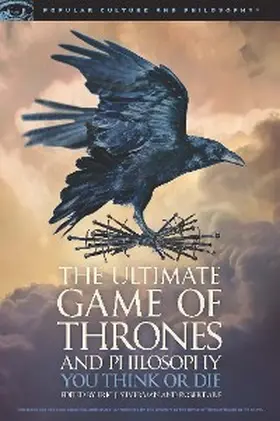 Silverman / Arp |  The Ultimate Game of Thrones and Philosophy | eBook | Sack Fachmedien