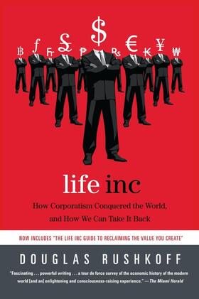 Rushkoff |  Life Inc | Buch |  Sack Fachmedien