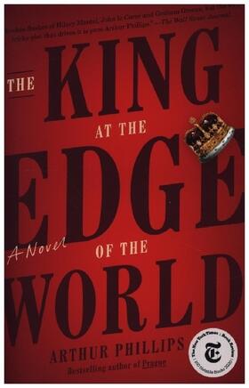 Phillips |  The King at the Edge of the World | Buch |  Sack Fachmedien