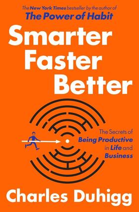Duhigg |  Smarter Faster Better | Buch |  Sack Fachmedien