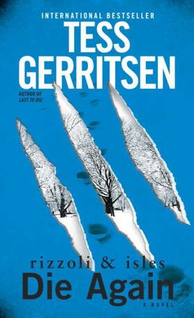 Gerritsen |  Die Again: A Rizzoli & Isles Novel | Buch |  Sack Fachmedien