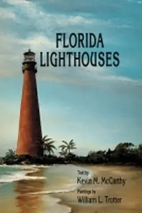 Mccarthy |  Florida Lighthouses | Buch |  Sack Fachmedien