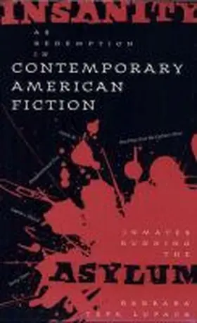 Lupack |  Insanity as Redemption in Contemporary American Fiction | Buch |  Sack Fachmedien