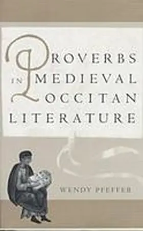 Pfeffer |  Proverbs in Medieval Occitan Literature | Buch |  Sack Fachmedien