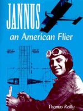 Reilly | Jannus, an American Flier | Buch | 978-0-8130-1544-6 | sack.de