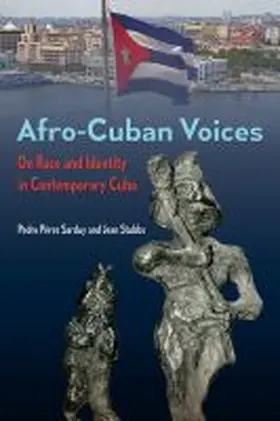  Afro-Cuban Voices: On Race and Identity in Contemporary Cuba | Buch |  Sack Fachmedien