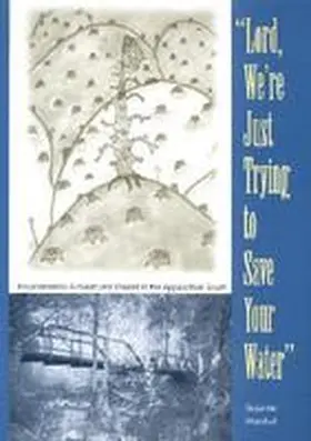 Marshall |  Lord, We're Just Trying to Save Your Water | Buch |  Sack Fachmedien