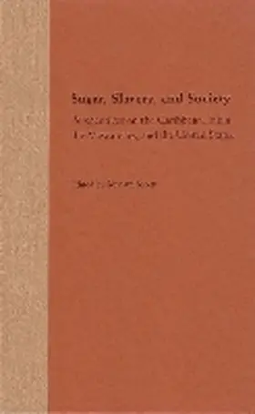 Moitt |  Sugar, Slavery, and Society | Buch |  Sack Fachmedien