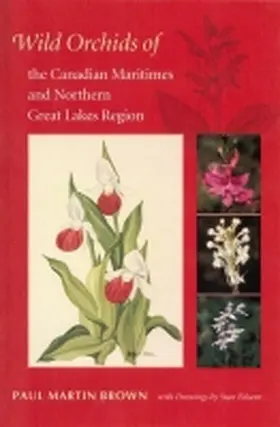 Brown |  Wild Orchids of the Canadian Maritimes and Northern Great Lakes Region | Buch |  Sack Fachmedien