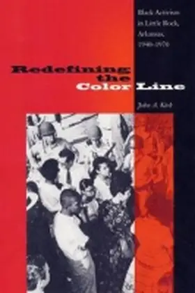 Kirk | Redefining the Color Line | Buch | 978-0-8130-2923-8 | sack.de