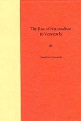 Eastwood |  The Rise of Nationalism in Venezuela | Buch |  Sack Fachmedien