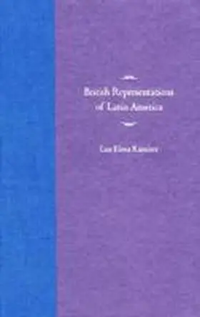 Ramirez |  British Representations of Latin America | Buch |  Sack Fachmedien