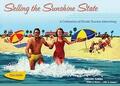 Hollis |  Selling the Sunshine State | Buch |  Sack Fachmedien