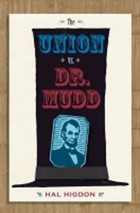 Higdon |  The Union vs. Dr. Mudd | Buch |  Sack Fachmedien