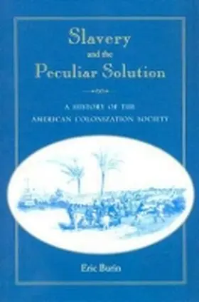  Slavery and the Peculiar Solution | Buch |  Sack Fachmedien