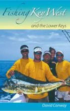 Conway |  Fishing Key West and the Lower Keys | Buch |  Sack Fachmedien