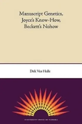 Hulle |  Manuscript Genetics, Joyce's Know-How, Beckett's Nohow | Buch |  Sack Fachmedien