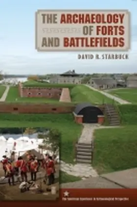 Starbuck | The Archaeology of Forts and Battlefields | Buch | 978-0-8130-4414-9 | sack.de