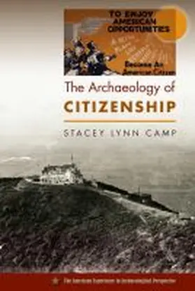 Camp | The Archaeology of Citizenship | Buch | 978-0-8130-4459-0 | sack.de