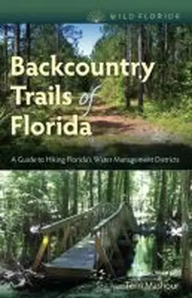  Backcountry Trails of Florida | Buch |  Sack Fachmedien