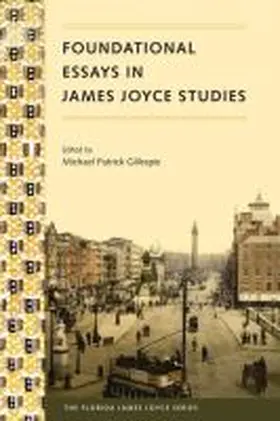 Gillespie |  Foundational Essays in James Joyce Studies | Buch |  Sack Fachmedien