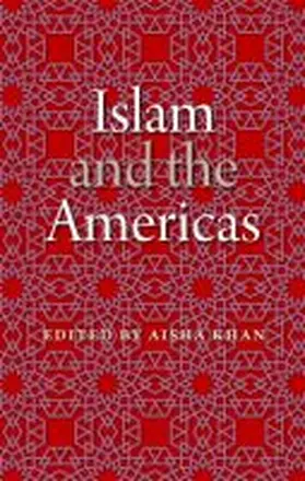 Khan | Islam and the Americas | Buch | 978-0-8130-6013-2 | sack.de