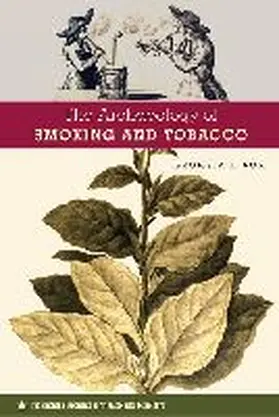 Fox |  The Archaeology of Smoking and Tobacco | Buch |  Sack Fachmedien