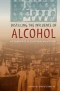  Distilling the Influence of Alcohol | Buch |  Sack Fachmedien